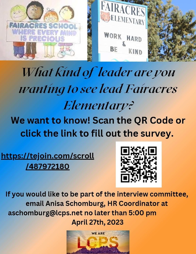 What kind of leader are you wanting to see lead Fairacres Elementary? 