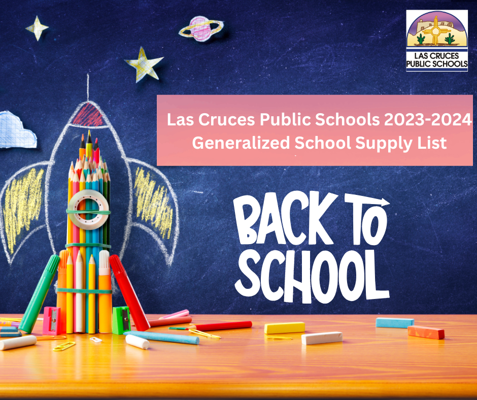 Las Cruces Public Schools 2023-2024 School Year Generalized School Supply List
