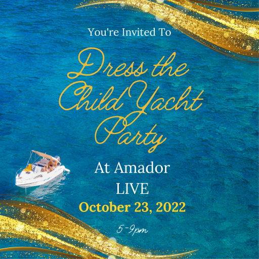 Dress the Child ‘Yacht Party’ tickets on sale; Gala fundraiser is Oct. 23 at Amador Live