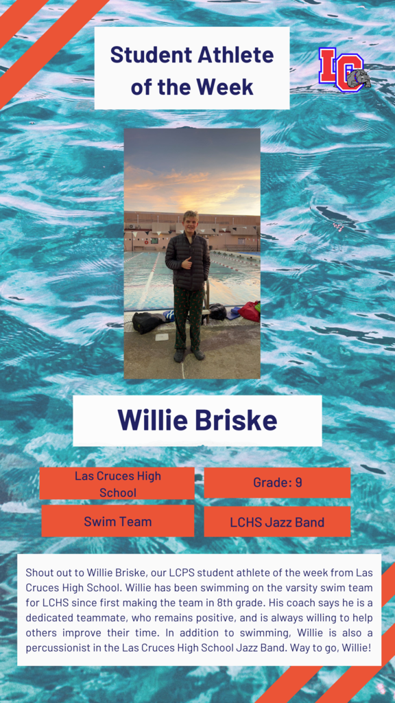 Shout out to Willie Briske, our LCPS student athlete of the week from Las Cruces High School. 