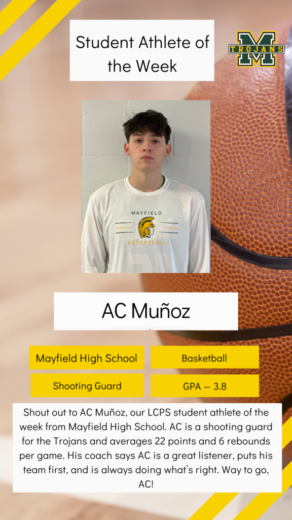 : Shout out to AC Muñoz, our LCPS student athlete of the week from Mayfield High School. 