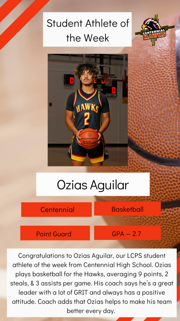 Congratulations to Ozias Aguilar, our LCPS student athlete of the week from Centennial High School. 